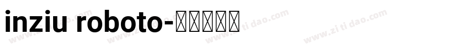 inziu roboto字体转换